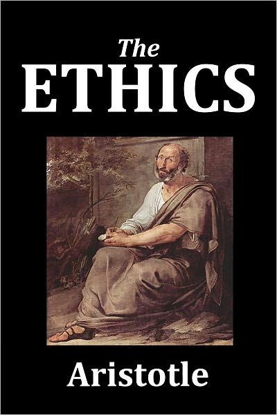 The Ethics of Aristotle [Unabridged Edition]