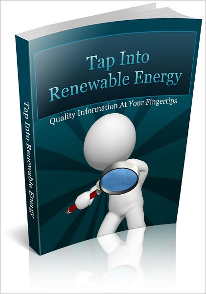 Tap Into Renewable Energy