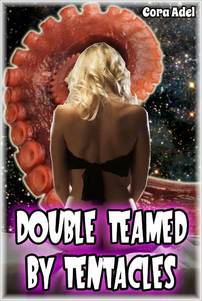 Double Teamed By Tentacles