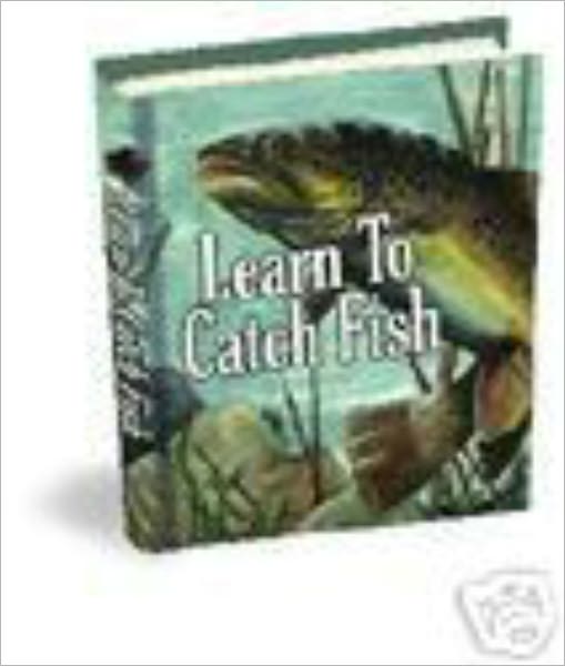 How to Catch Fish