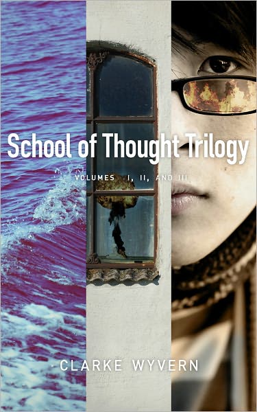 The School of Thought Trilogy