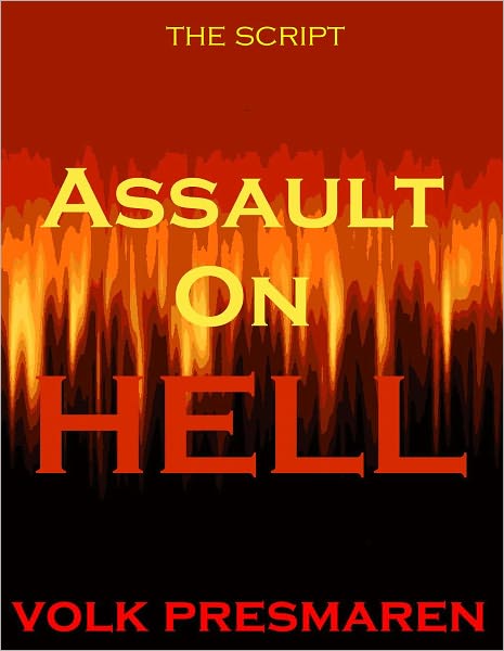 Assault on Hell - the script