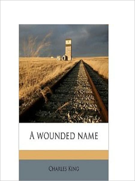 A Wounded Name