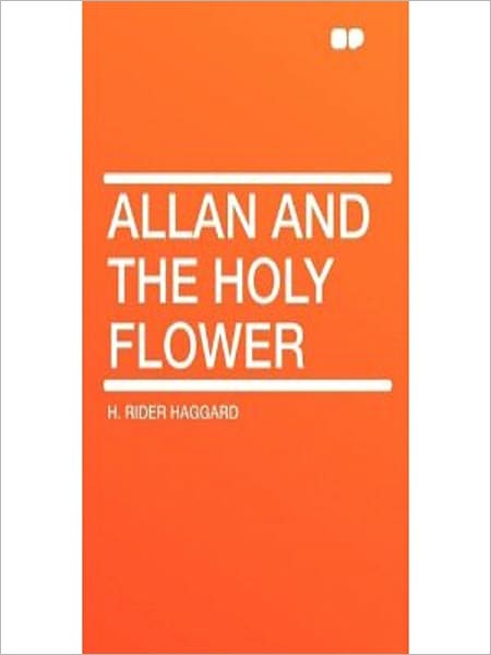 Allan and the Holy Flower