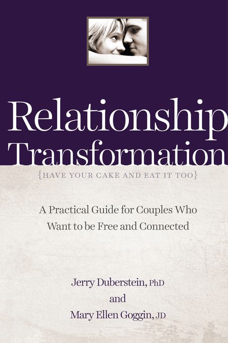 Relationship Transformation: Have Your Cake and Eat It Too