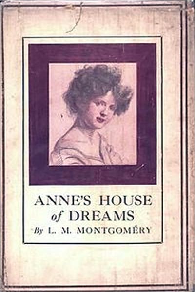 Anne's House of Dreams: Anne Shirley Series #5