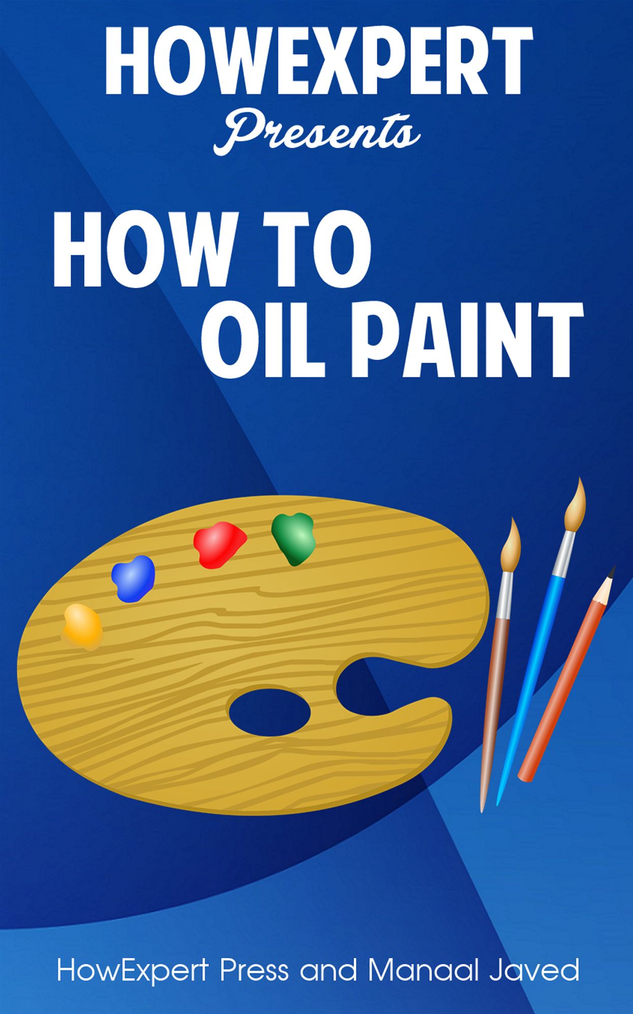 How To Oil Paint: Your Step-By-Step Guide To Oil Painting