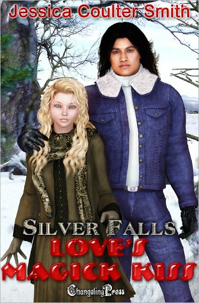 Love’s Magick Kiss (Silver Falls)
