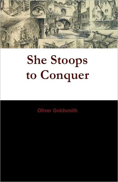 She Stoops to Conquer