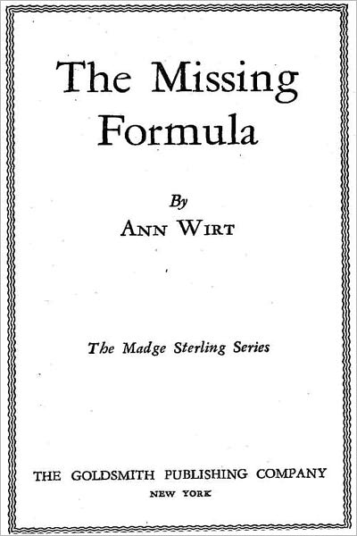 The Missing Formula by Ann Wirt (with active TOC for easy navigation)