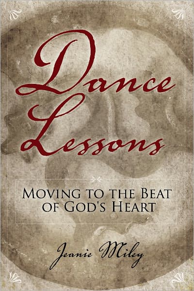 Dance Lessons: Moving to the Beat of God’s Heart