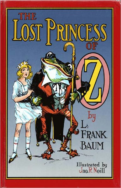 The Lost Princess of Oz: A Young Readers, Fantasy, Adventure Classic By L. Frank Baum! AAA+++