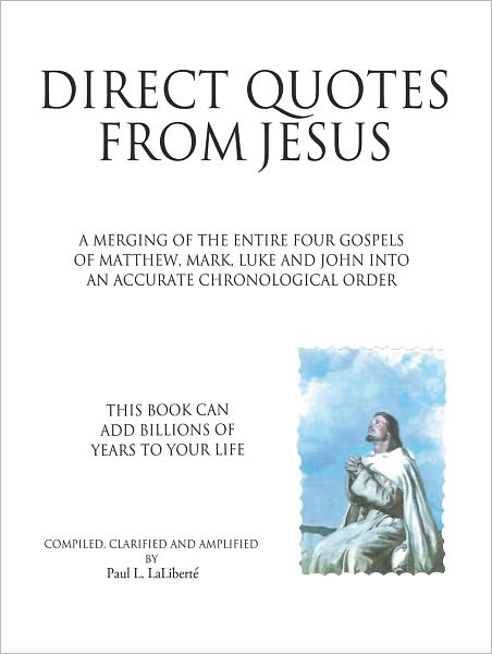 DIRECT QUOTES FROM JESUS