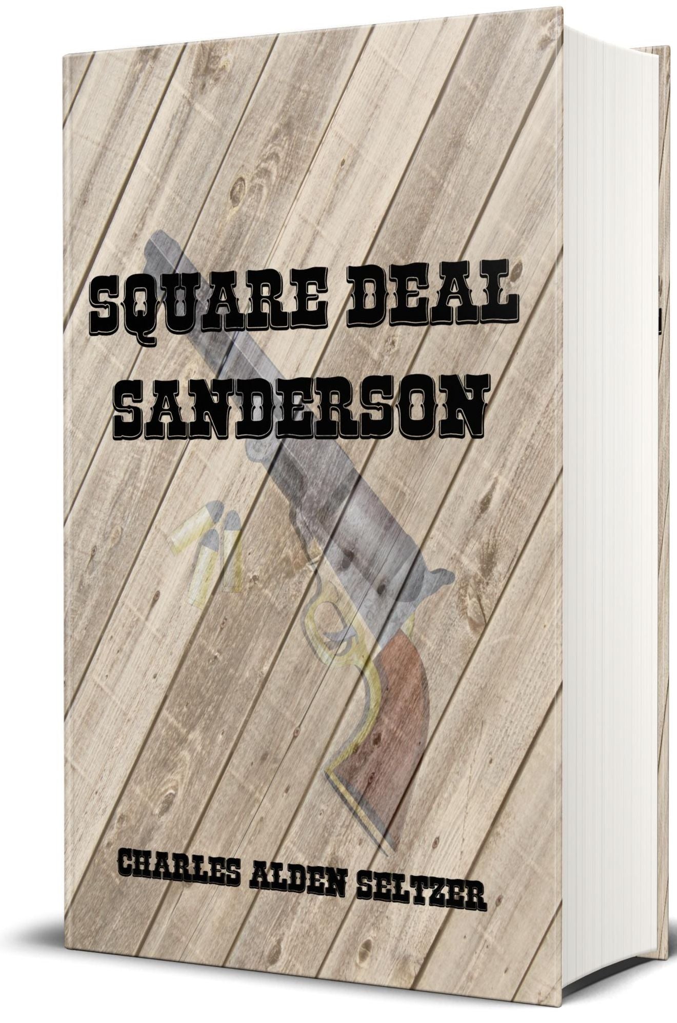 Square Deal Sanderson (Original Illustration and Text)