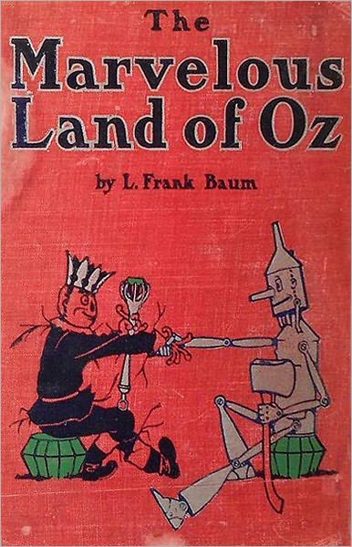 The Marvelous Land of Oz: A Young Readers, Adventure, Fantasy Classic By L. Frank Baum! AAA+++