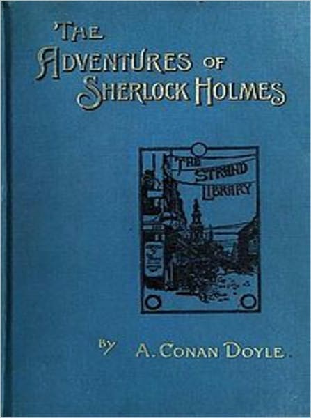 THE ADVENTURES OF SHERLOCK HOLMES