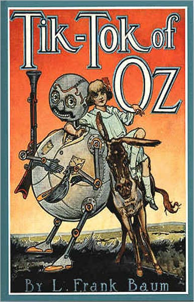 Tik-Tok of Oz: A Fantasy Classic By L. Frank Baum! AAA+++