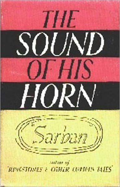 The Sound of His Horn: A Science Fiction, Post-1930, Pulp Classic By Sarban! AAA+++