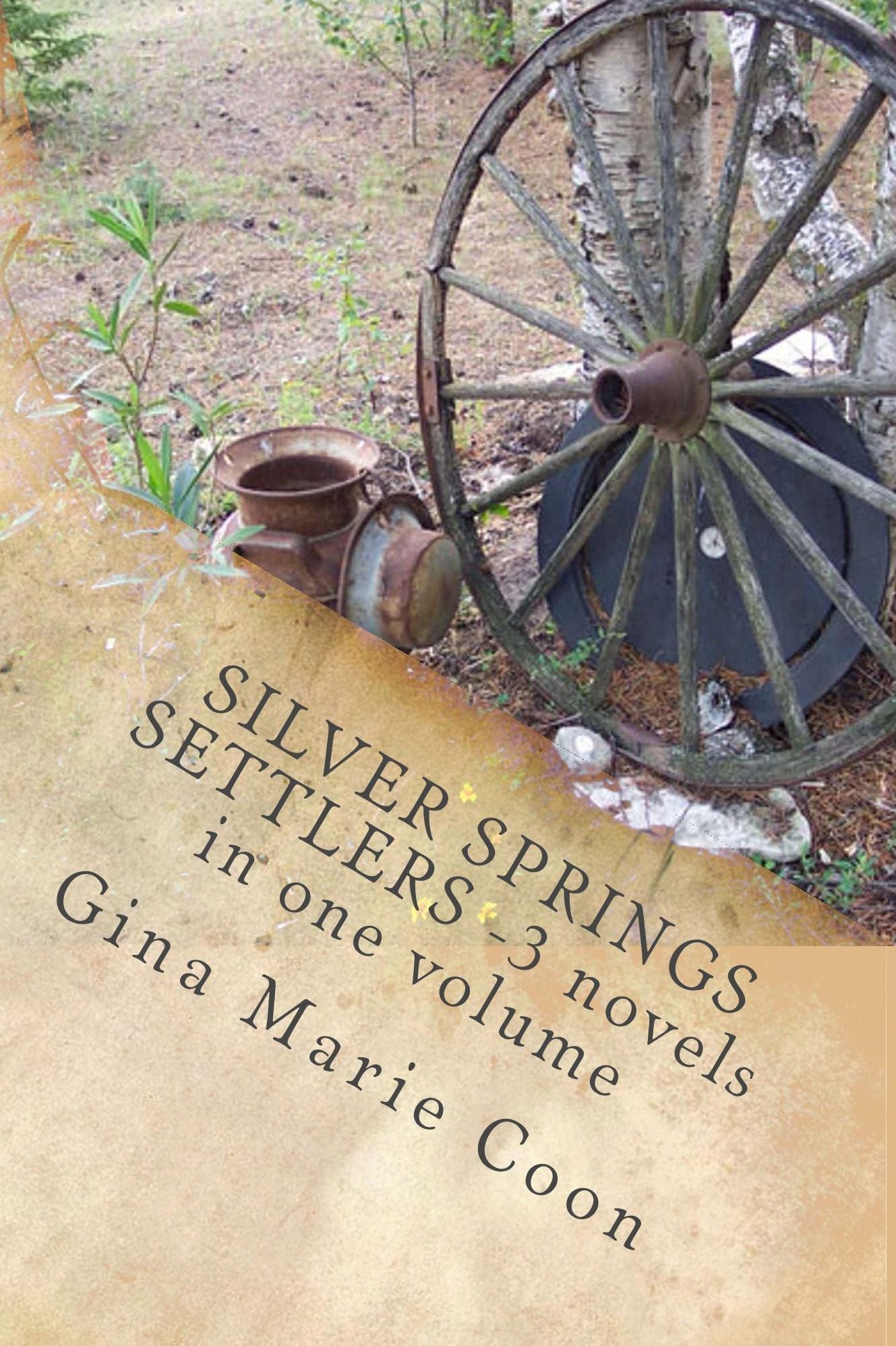 Silver Springs SETTLERS Series - Books 1-3