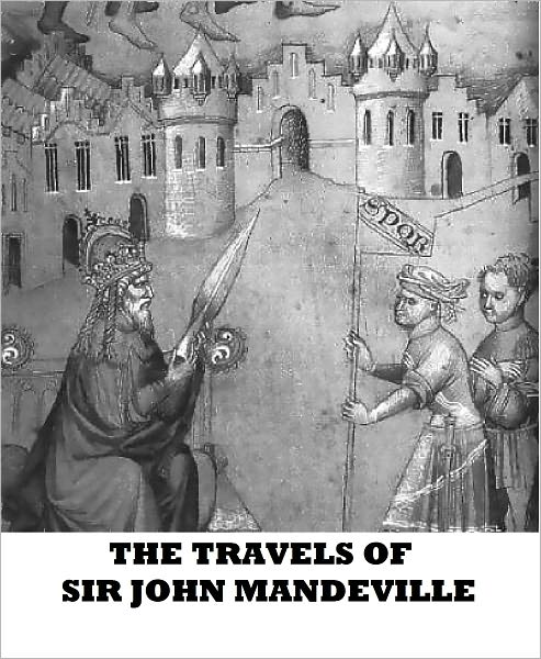 The Travels of Sir John Mandeville