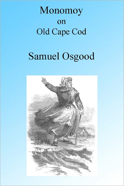 Monomoy on Old Cape Cod, Illustrated