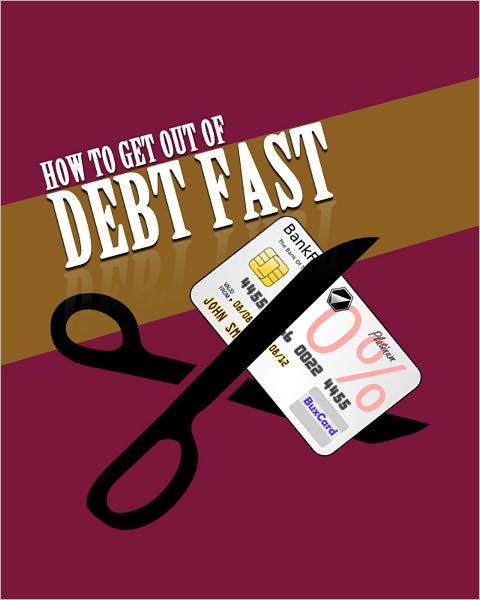 How to Get Out of Debt Fast