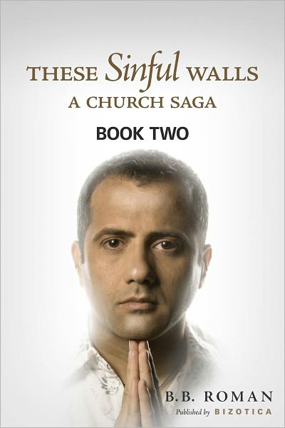 These Sinful Walls: A Church Saga - Book 2