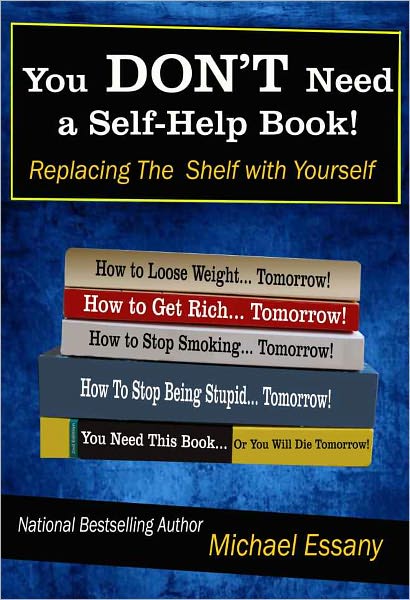 You Don't Need a Self-Help Book: Replacing the Shelf with Yourself