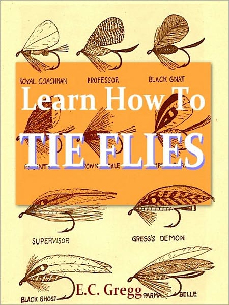 Learn How to Tie Flies [Illustrated]