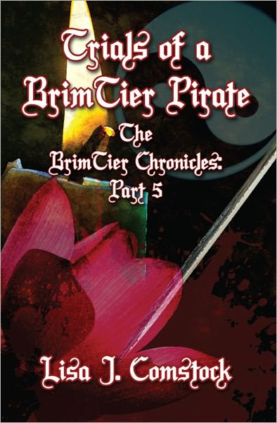 Trials of a BrimTier Pirate: The BrimTier Chronicles: Part 5