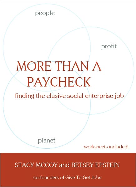 More Than A Paycheck: Finding The Elusive Social Enterprise Job