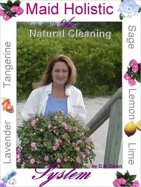 Maid Holistic by Deborah Dolen