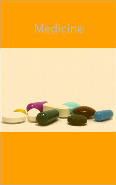 All You Need To Know About Medicine