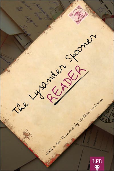 The Lysander Spooner Reader