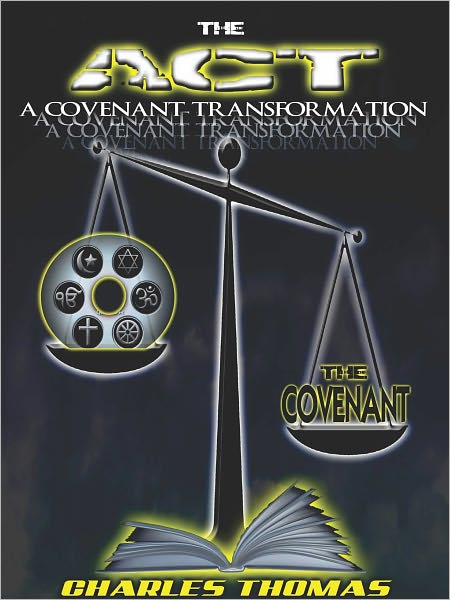 The Act: A Covenant Transformation