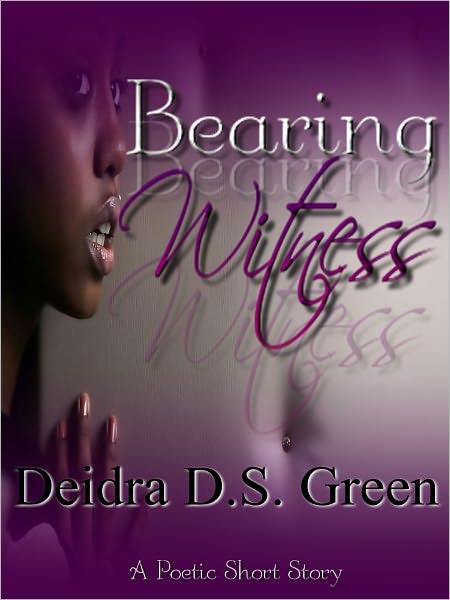 Bearing Witness