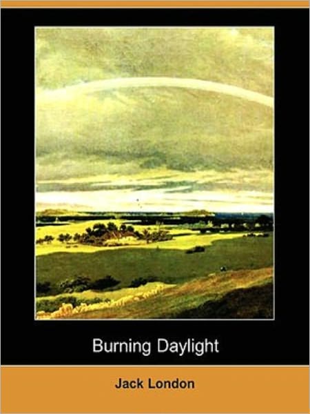Burning Daylight