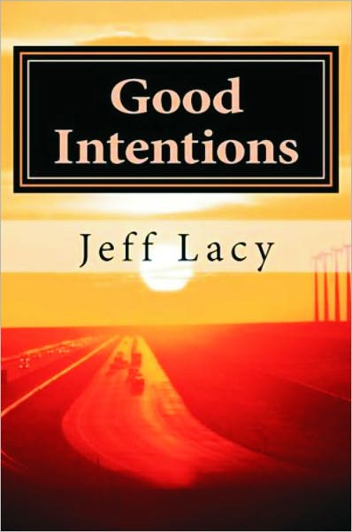 Good Intentions