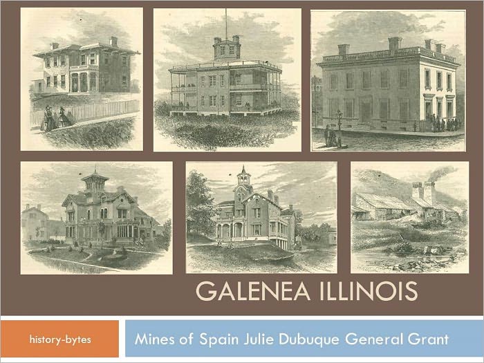 Galena Illinois and Its Lead Mines