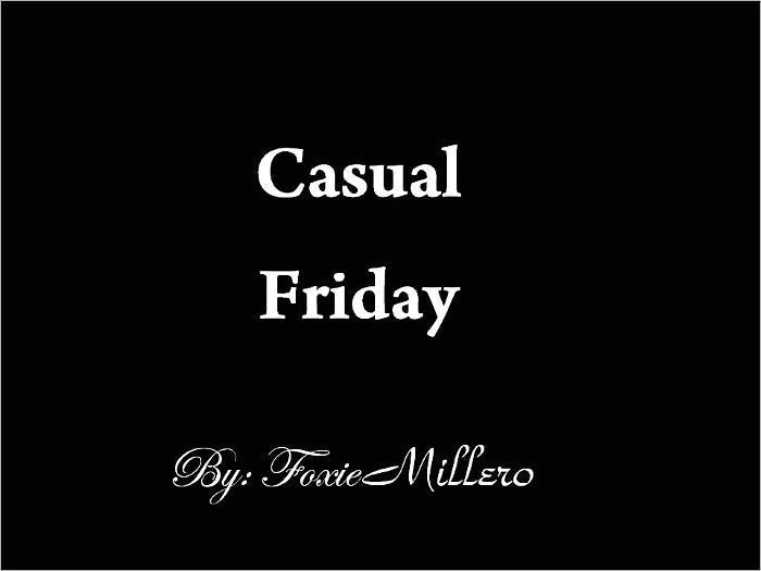 Casual Friday