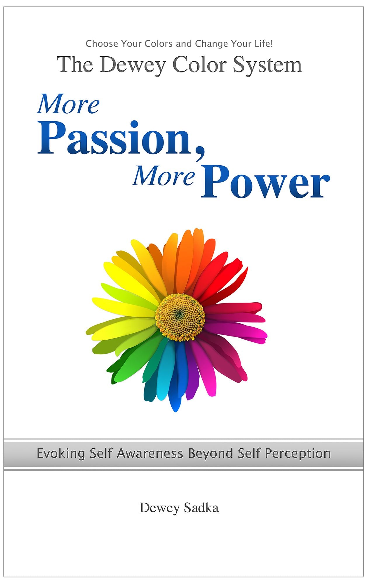 Dewey Color System: More Passion, More Power