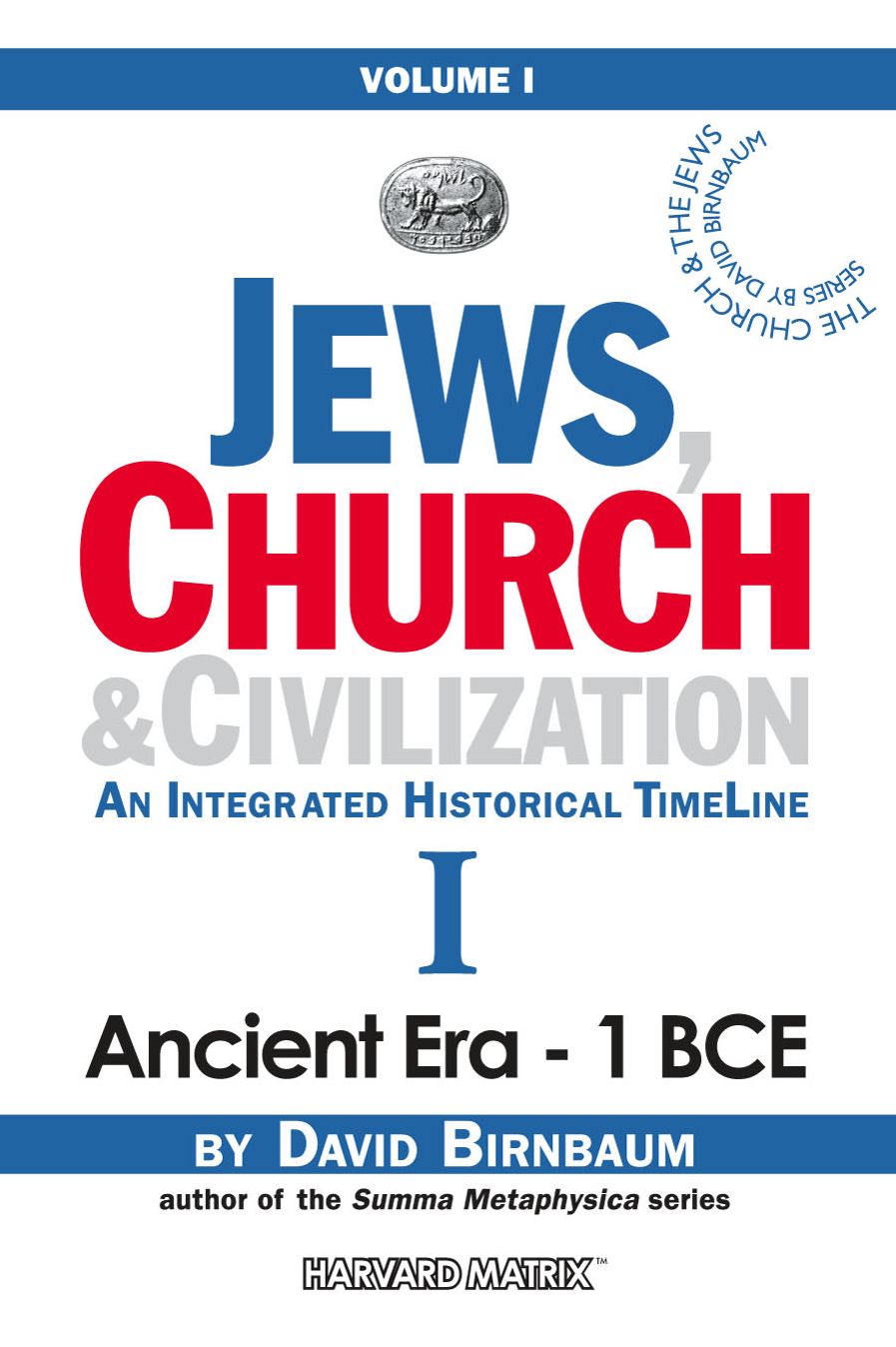 Jews, Church & Civilization 1 (part a)