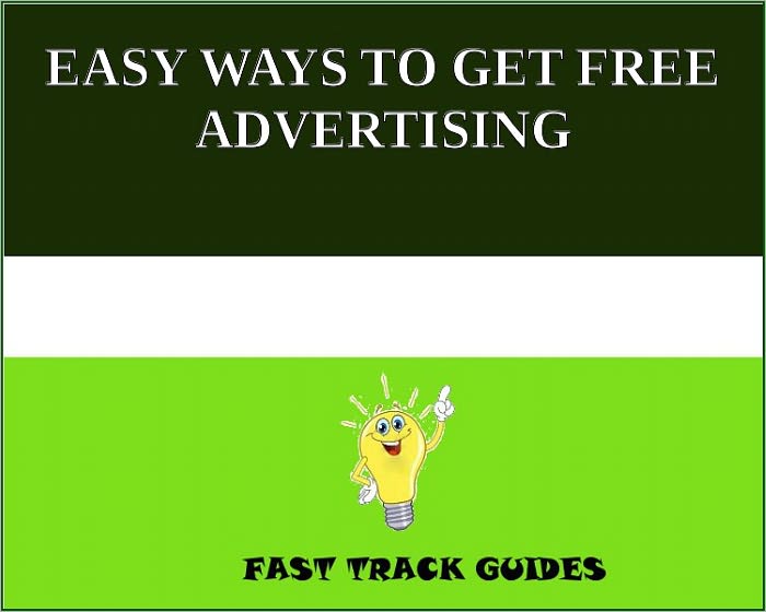 EASY WAYS TO GET FREE ADVERTISING