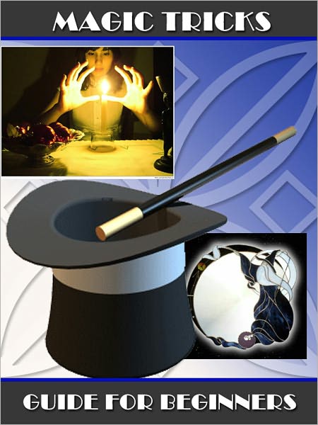 Magic Tricks Guide for Beginners