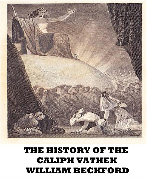 The History of the Caliph Vathek