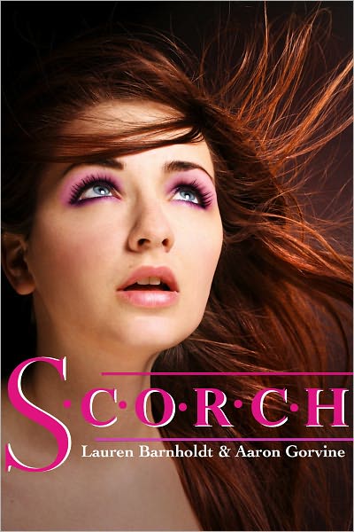 Scorch (Playing With Fire #5)
