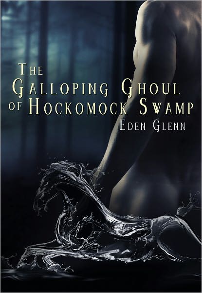 The Galloping Ghoul of Hockomock Swamp