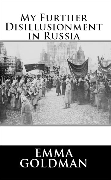 My Further Disillusionment in Russia