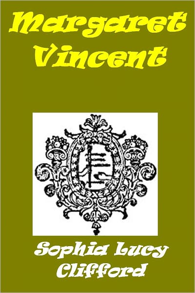 Margaret Vincent (with active TOC for easy navigation)