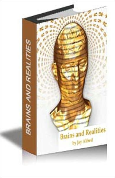 Brains and Realities